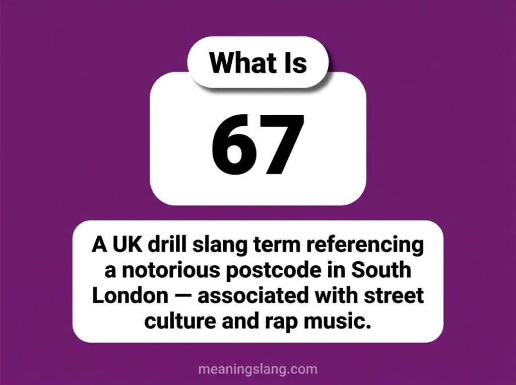 67 Meaning