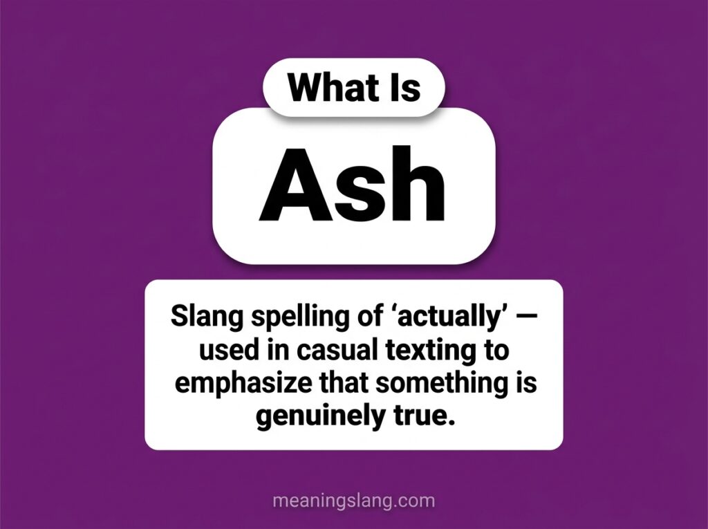 ASH Meaning