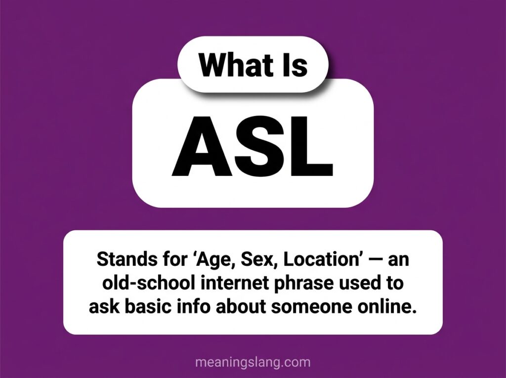 ASL Meaning