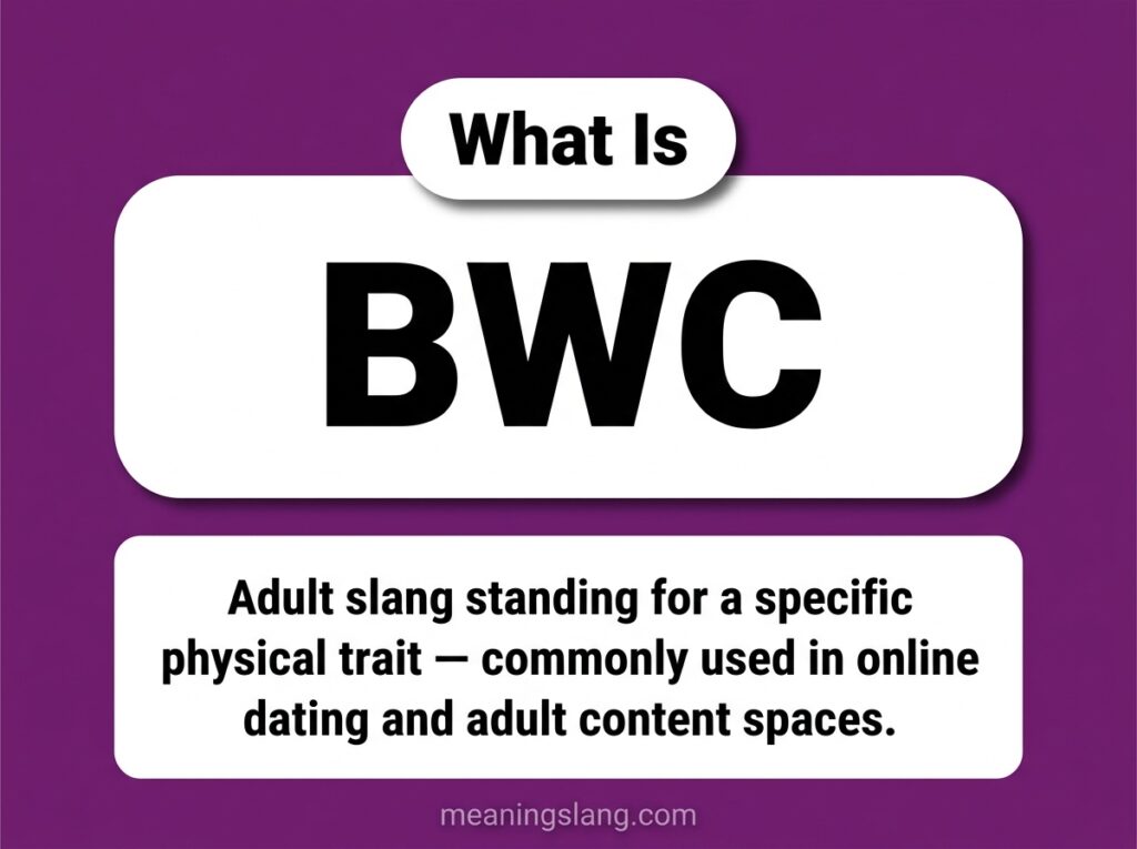 BWC Meaning