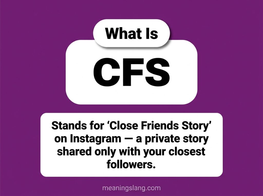 CFS Meaning