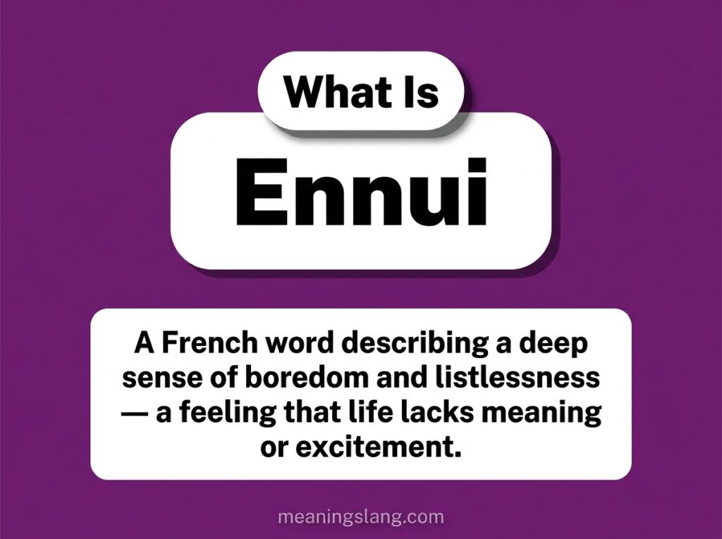 Ennui Meaning