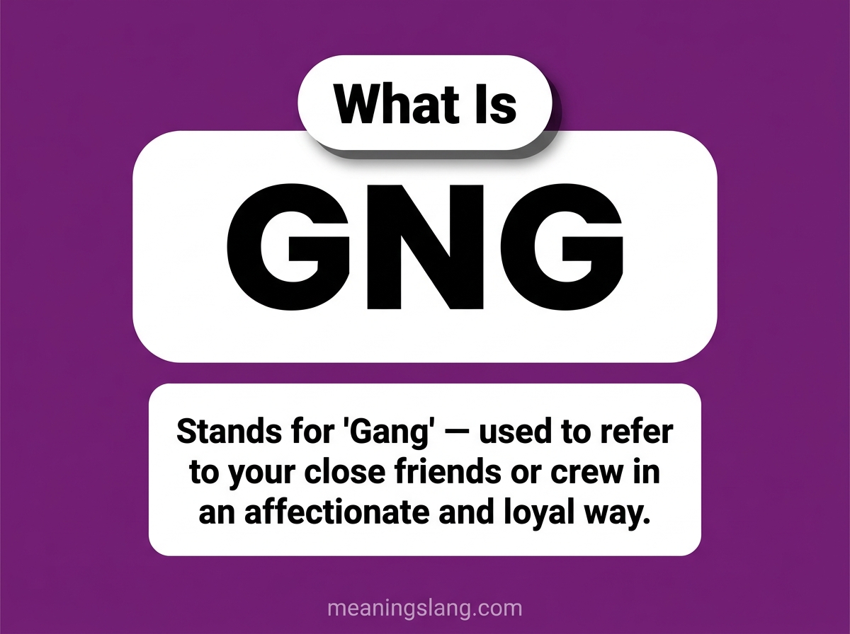 GNG Meaning