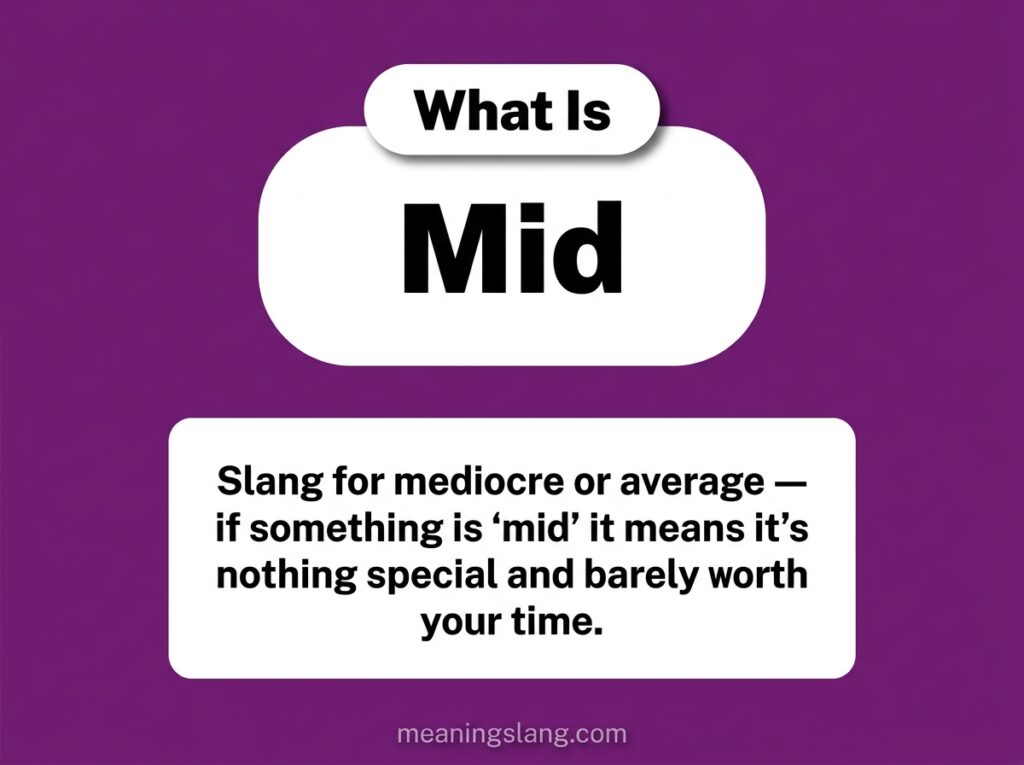 Mid Meaning