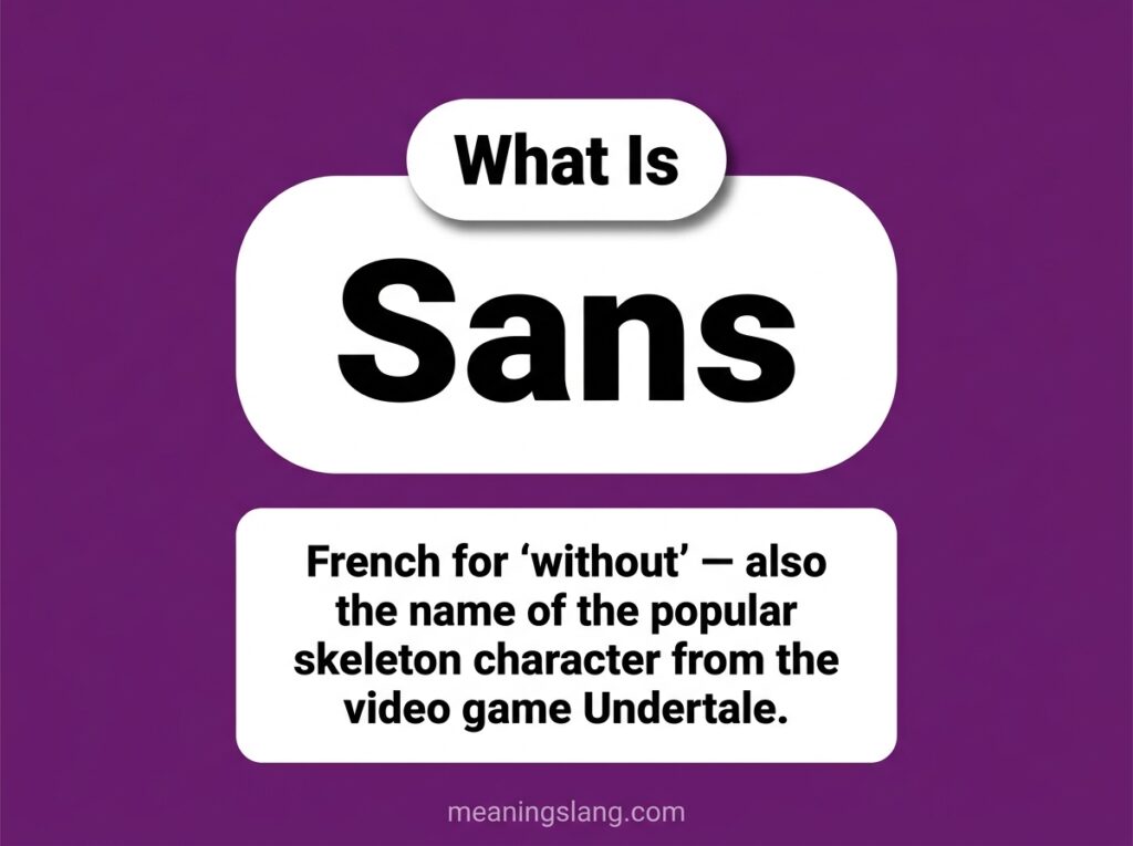 Sans Meaning