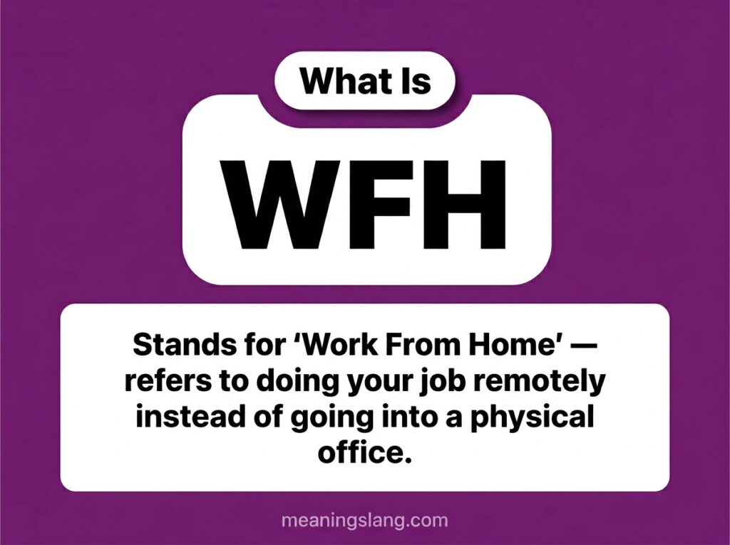 WFH Meaning