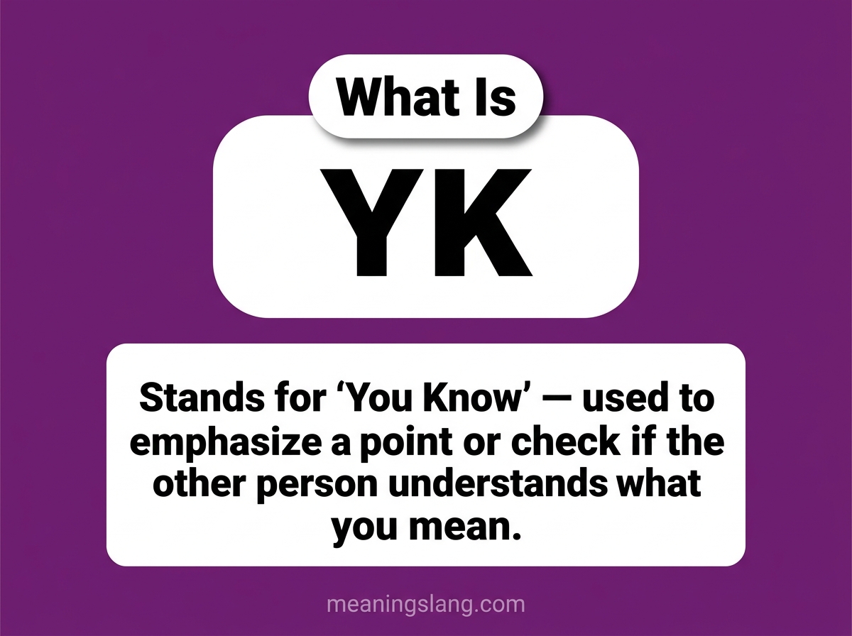 YK Meaning