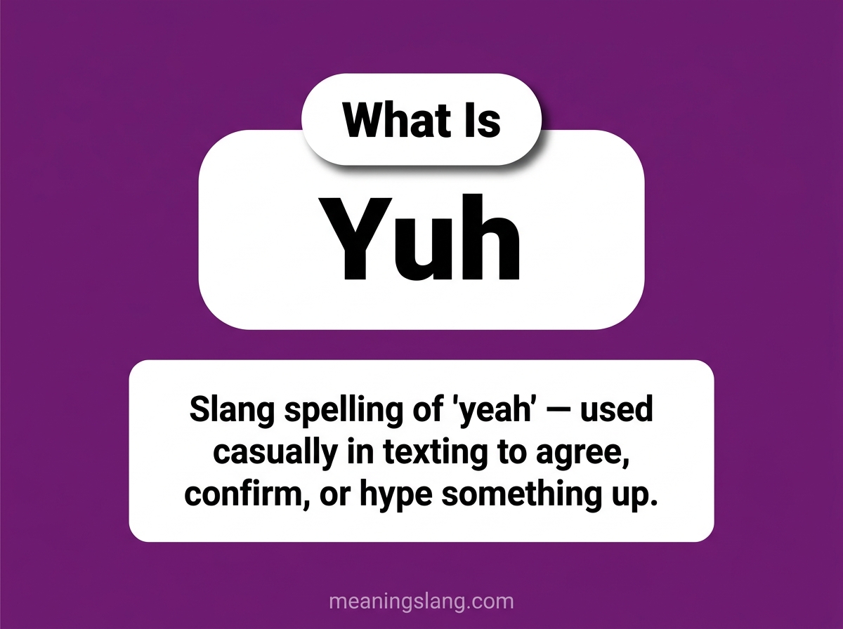 Yuh Meaning